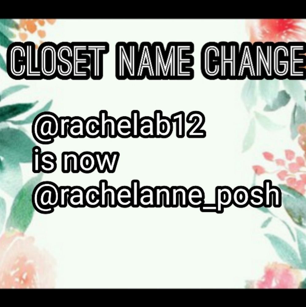 New closet name is @rachelanne_posh